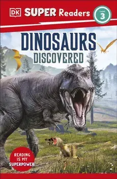 DK Super Readers Level 3 Dinosaurs Discovered, Paperback/***