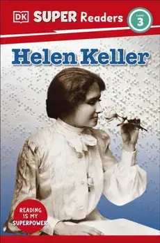 DK Super Readers Level 3 Helen Keller, Paperback/DK
