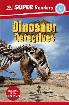 DK Super Readers Level 4: Dinosaur Detectives, Paperback/***