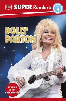 DK Super Readers Level 4 Dolly Parton, Paperback/DK
