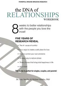 DNA of Relationships Workbook, Paperback/Phd Michael Smalley