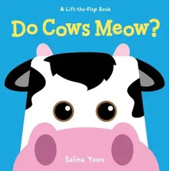 Do Cows Meow', Hardcover/Salina Yoon