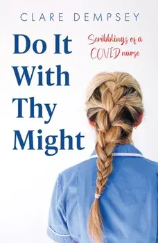 Do It With Thy Might, Paperback/Clare Dempsey