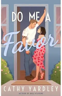 Do Me a Favor - Cathy Yardley