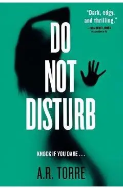 Do Not Disturb - A. R. Torre