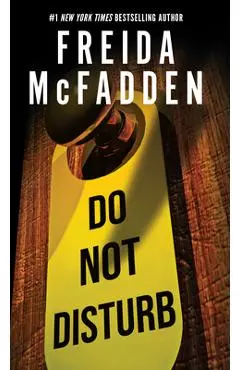 Do Not Disturb - Freida Mcfadden