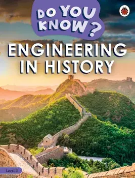 Do You Know? Level 3 - Engineering in History, Paperback/Ladybird