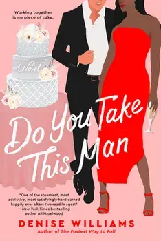 Do You Take This Man, Paperback/Denise Williams