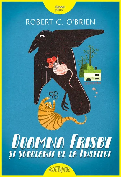 Doamna Frisby și șobolanii de la Institut - Robert C. O'Brien