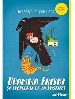 Doamna Frisby si sobolanii de la Institut/Robert O'Brien
