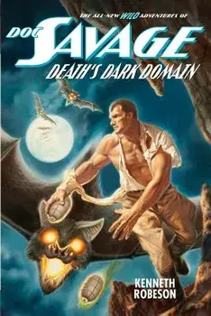 Doc Savage: Death's Dark Domain, Paperback/Kenneth Robeson
