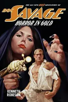 Doc Savage: Horror in Gold, Paperback/Kenneth Robeson