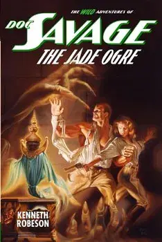 Doc Savage: The Jade Ogre, Paperback/Lester Dent