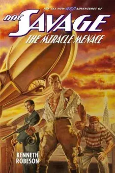 Doc Savage: The Miracle Menace, Paperback/Kenneth Robeson