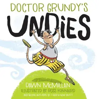 Doctor Grundy's Undies, Paperback/Dawn McMillan