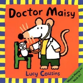 Doctor Maisy, Paperback/Lucy Cousins