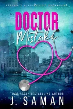Doctor Mistake: Special Edition Cover, Paperback/J. Saman
