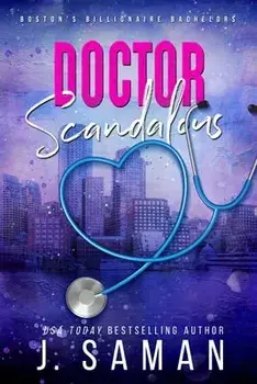 Doctor Scandalous: Special Edition Cover, Paperback/J. Saman
