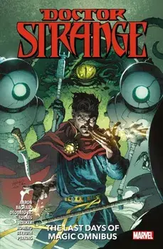Doctor Strange: The Last Days Of Magic Omnibus, Paperback/Jason Aaron