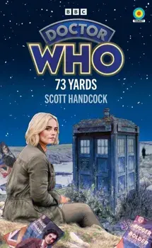 Doctor Who: 73 Yards (Target Collection), Paperback/Scott Handcock