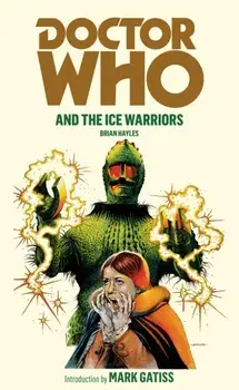 Doctor Who and the Ice Warriors, Paperback/Brian Hayles