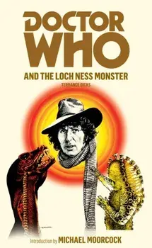 Doctor Who and the Loch Ness Monster, Paperback/Terrance Dicks