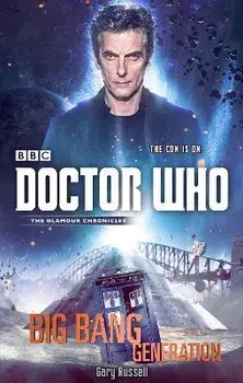 Doctor Who: Big Bang Generation, Paperback/Gary Russell