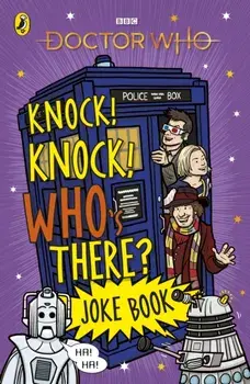Doctor Who: Knock! Knock! Who's There? Joke Book, Paperback/***