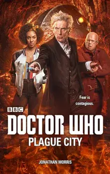 Doctor Who: Plague City, Paperback/Jonathan Morris