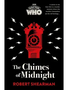 Doctor Who: The Chimes of Midnight, Hardback/BBC Books