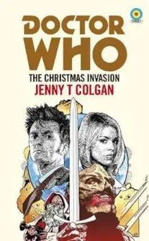 Doctor Who: The Christmas Invasion (Target Collection), Paperback/Jenny T Colgan