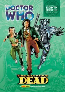 Doctor Who: The Glorious Dead. The Complete Eighth Doctor Comic Strips Vol.2, Paperback/John Wagner