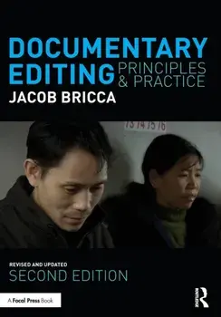 Documentary Editing. Principles & Practice, 2 ed, Paperback/ACE, Jacob Bricca