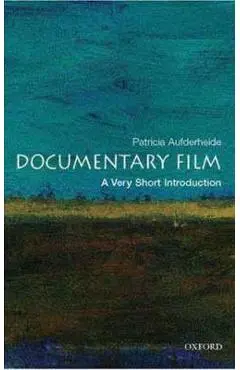 Documentary Film: A Very Short Introduction - Patricia Aufderheide