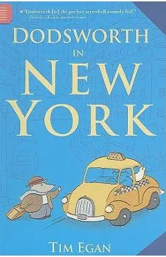 Dodsworth in New York - Tim Egan