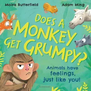 Does A Monkey Get Grumpy?. Animals have feelings, just like you!, Paperback/***