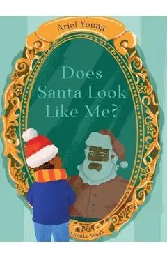 Does Santa Look Like Me? - Ariel Young