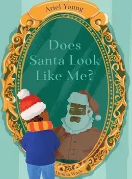 Does Santa Look Like Me?, Hardcover/Ariel Young