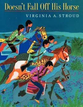 Doesn't Fall Off His Horse, Paperback/Virginia A. Stroud