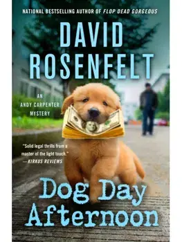 Dog Day Afternoon. An Andy Carpenter Mystery, Paperback/David Rosenfelt