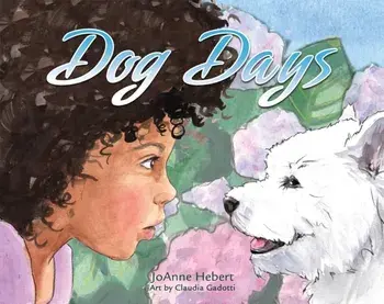 Dog Days, Hardback/JoAnne Hebert