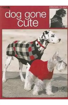 Dog Gone Cute - Leisure Arts