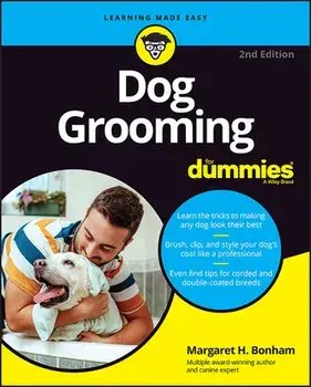 Dog Grooming For Dummies, 2nd Edition, Paperback/MH Bonham