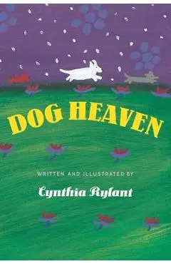 Dog Heaven - Cynthia Rylant