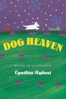 Dog Heaven, Hardcover/Cynthia Rylant