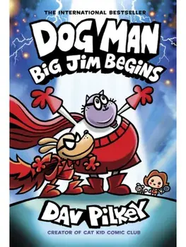 Dog Man 13: Big Jim Begins, Paperback/Dav Pilkey
