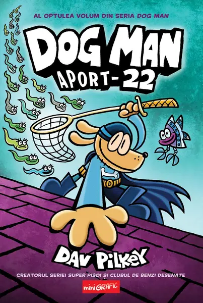 Dog Man (#8). Aport-22 - Dav Pilkey