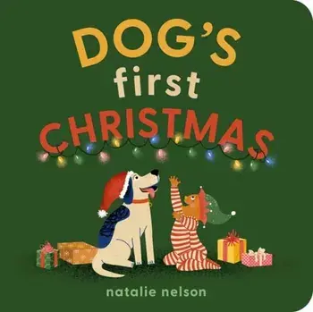 Dog's First Christmas. A Board Book, Board book/Natalie Nelson