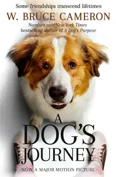 Dog's Journey, Paperback/W. Bruce Cameron