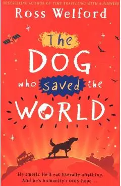 Dog Who Saved the World